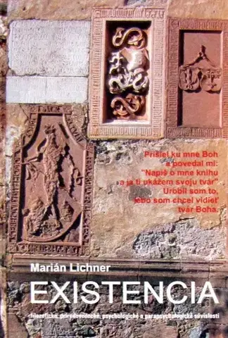 Náboženstvo - ostatné Existencia - Marián Lichner