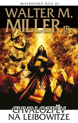 Sci-fi a fantasy Chvalozpěv na Leibowitze - Walter M. Miller