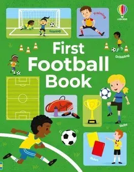 Pre deti a mládež - ostatné First Football Book - Simon Tudhope,Christos Skaltsas