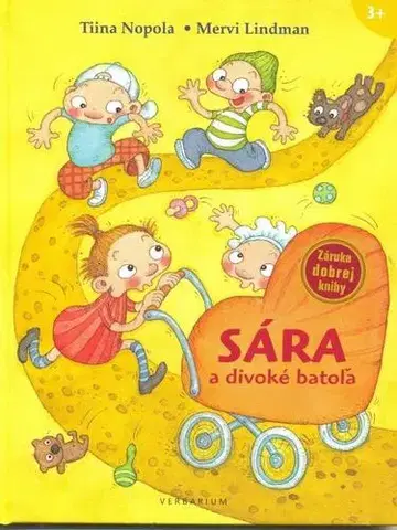 Rozprávky pre malé deti Sára a divoké batoľa - Mervi Lindmanová,Tiina Nopola
