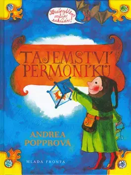 Pre deti a mládež - ostatné Tajemství permoníků - Andrea Popprová
