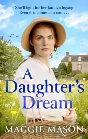 Historické romány A Daughter's Dream - Maggie Mason