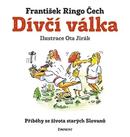 Humor a satira Dívčí válka - František Ringo Čech