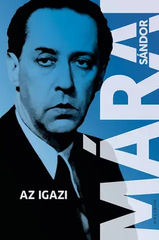 Svetová beletria Az igazi - Sándor Márai