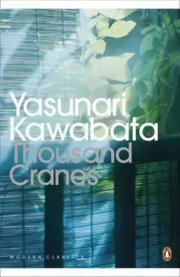 Cudzojazyčná literatúra Thousand Cranes - Yasunari Kawabata,Edward G. Seidensticker