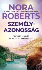 Detektívky, trilery, horory Személyazonosság - Nora Roberts