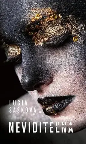 Romantická beletria Neviditeľná - Lucia Sasková