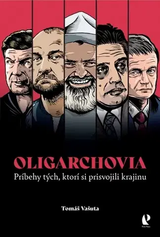 Politológia Oligarchovia - Tomáš Vašuta
