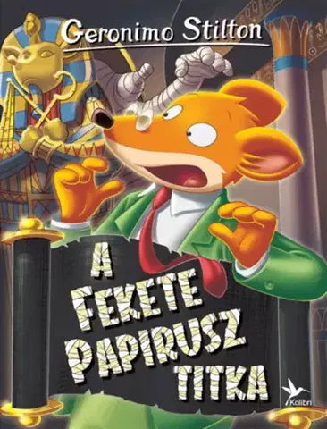 Rozprávky A Fekete Papirusz titka - Geronimo Stilton