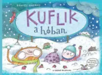 Pre deti a mládež - ostatné Kuflik a hóban - Ahol a jóbogyó terem - András Dániel