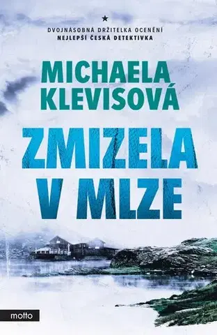 Detektívky, trilery, horory Zmizela v mlze - Michaela Klevisová