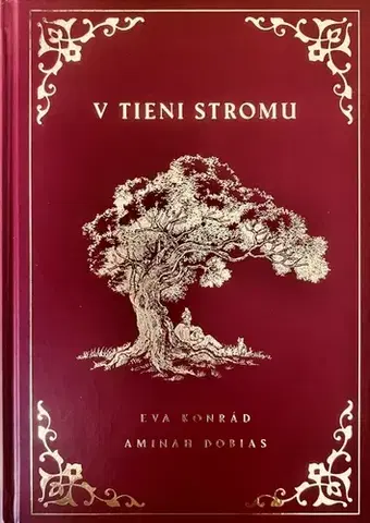 Duchovný rozvoj V tieni stromu - Aminah Dobias,Eva Konrád