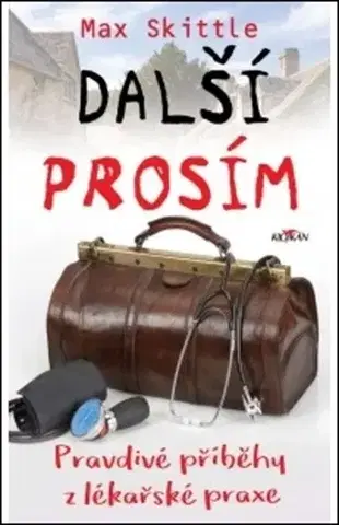 Skutočné príbehy Další, prosím - Max Skittle,Markéta Johnová