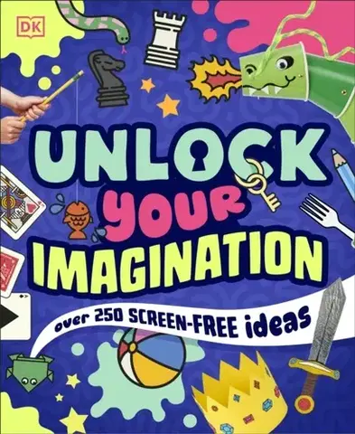 Nalepovačky, vystrihovačky, skladačky Unlock Your Imagination - DK