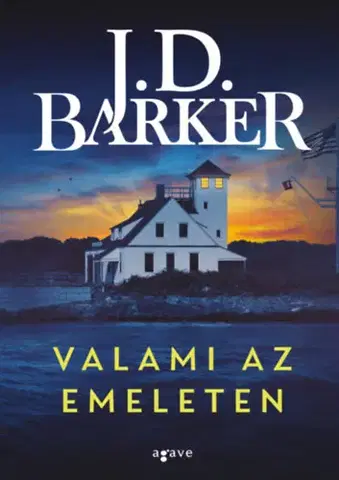 Detektívky, trilery, horory Valami az emeleten - J.D. Barker