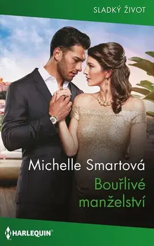 Romantická beletria Bouřlivé manželství - Smart Michelle