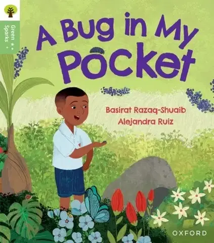 Príprava do školy, pracovné zošity Oxford Reading Tree Green Sparks: Level 5: A Bug in My Pocket - Basirat Razaq Shuaib