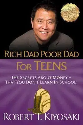 V cudzom jazyku Rich Dad Poor Dad for Teens - Robert T. Kiyosaki