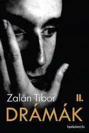 Beletria - ostatné Drámák II. kötet - Tibor Zalán