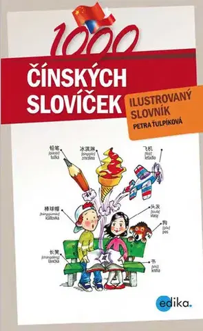 Jazykové učebnice - ostatné 1000 čínských slovíček - Petra Ťulpíková
