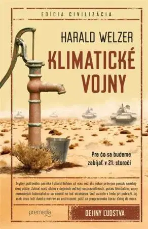 Ekológia, meteorológia, klimatológia Klimatické vojny - Harald Welzer,Miloslav Szabó