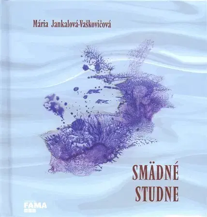Slovenská poézia Smädné studne - Mária