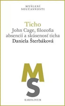 Filozofia Ticho - Daniela Šterbáková