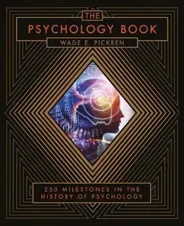 Psychológia, etika The Psychology Book - Wade E. Pickren