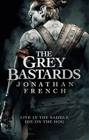Cudzojazyčná literatúra The Grey Bastards - Jonathan French