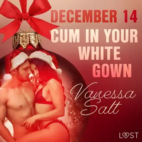 Erotická beletria Saga Egmont December 14: Cum in Your White Gown – An Erotic Christmas Calendar (EN)