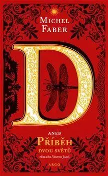 Sci-fi a fantasy D aneb příběh dvou světů - Michel Faber