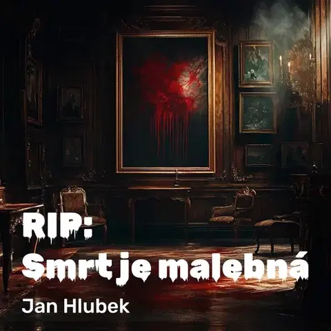 Detektívky, trilery, horory Tympanum RIP: Smrt je malebná