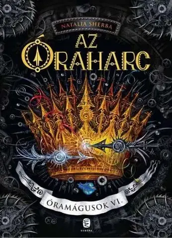 Sci-fi a fantasy Az Óraharc - Óramágusok VI. - Natalia Sherba