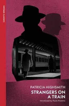 Detektívky, trilery, horory Strangers on a Train - Patricia Highsmith