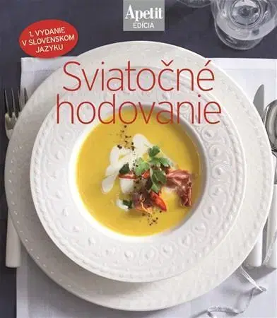 Kuchárky - ostatné Sviatočné hodovanie