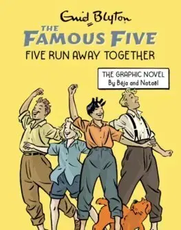 Komiksy Famous Five Graphic Novel 3: Five Run Away Together - Enid Blyton,Nataël,Béja
