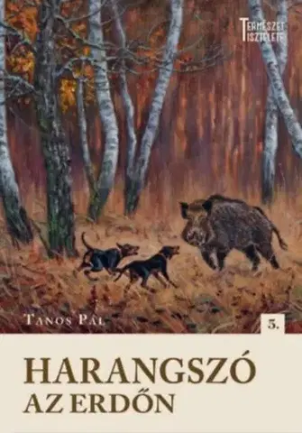 Beletria - ostatné Harangszó az erdőn - Pál Tanos