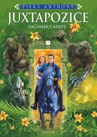 Sci-fi a fantasy Začínající Adept 3: Juxtapozice - Anthony Piers