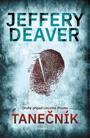 Detektívky, trilery, horory Tanečník, 4. vydání - Jeffery Deaver,Jiří Kobělka