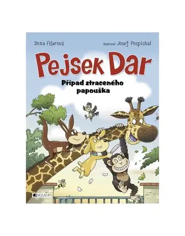 Rozprávky Pejsek Dar: Případ ztraceného papouška - Ilona Fišerová