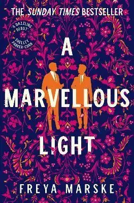 Sci-fi a fantasy A Marvellous Light - Freya Marske