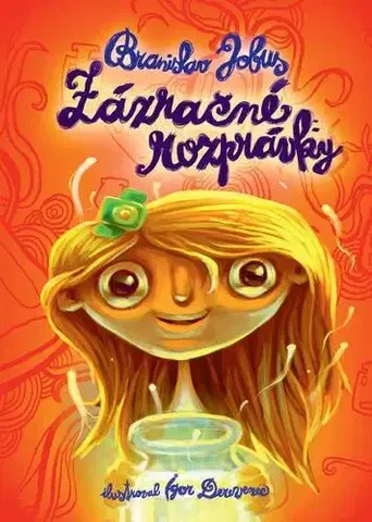 Pre deti a mládež - ostatné Zázračné rozprávky - Branislav Jobus