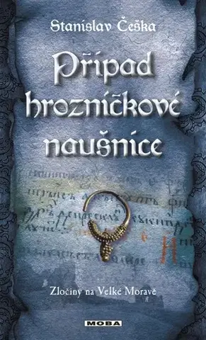 Detektívky, trilery, horory Případ hrozničkové náušnice - Stanislav Češka
