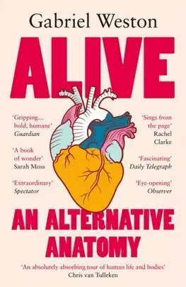 Anatómia Alive - Gabriel Weston