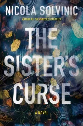 Detektívky, trilery, horory The Sister's Curse - Nicola Solvinic