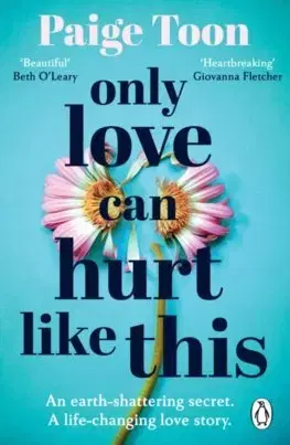 Romantická beletria Only Love Can Hurt Like This - Toon Paige