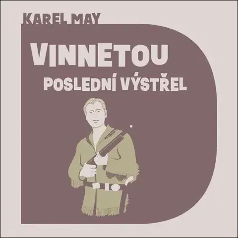 Beletria - ostatné Tympanum Vinnetou: Poslední výstřel - audiokniha CD