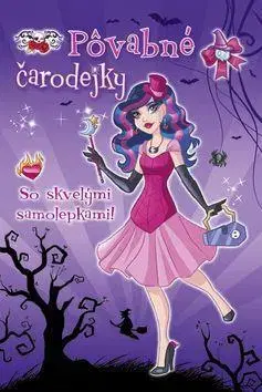 Nalepovačky, vystrihovačky, skladačky Pôvabné čarodejky (SK)