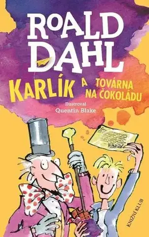 Pre deti a mládež - ostatné Karlík a továrna na čokoládu - Roald Dahl