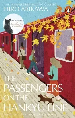 Svetová beletria The Passengers on the Hankyu Line - Hiro Arikawa,Allison Markin Powell